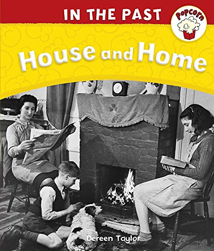 Beispielbild fr Popcorn: In The Past: House and Home zum Verkauf von WorldofBooks