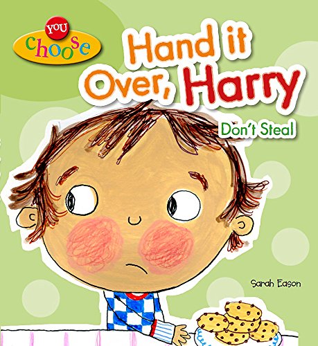 Imagen de archivo de You Choose!: Hand It Over, Harry Don't Steal a la venta por WorldofBooks