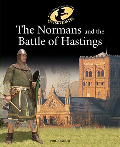 Beispielbild fr The History Detective Investigates: The Normans and the Battle of Hastings zum Verkauf von WorldofBooks