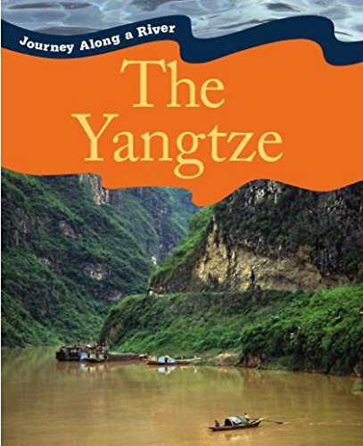 9780750268110: The Yangtze. Paul Harrison with Jen Green