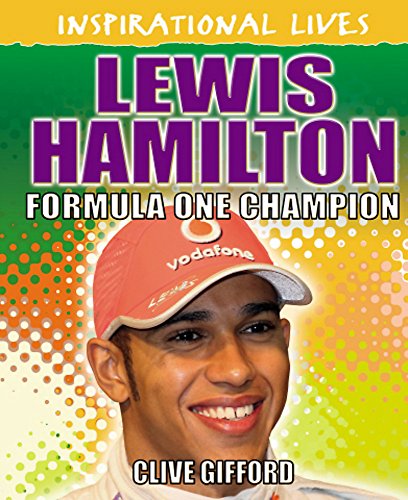 Stock image for Inspirational Lives: Lewis Hamilton for sale by WorldofBooks