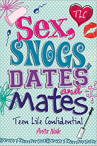 Beispielbild fr Teen Life Confidential: Sex, Snogs, Dates and Mates zum Verkauf von WorldofBooks