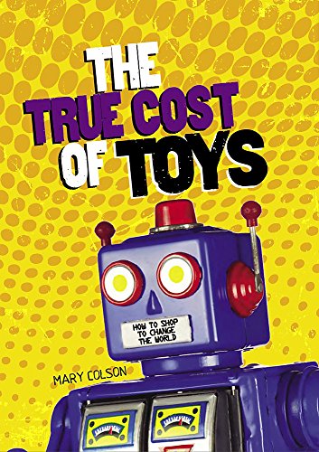 Stock image for Consumer Nation: The True Cost of Toys for sale by WorldofBooks