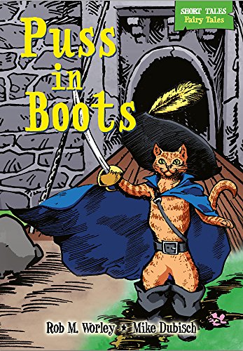 Beispielbild fr Puss in Boots (Short Tales Fairy Tales) zum Verkauf von Stephen White Books