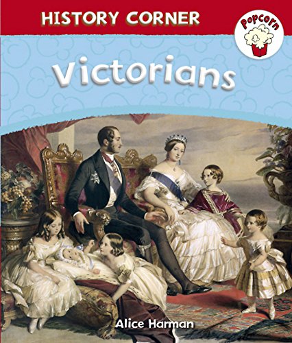 Stock image for Popcorn: History Corner: Victorians for sale by WorldofBooks