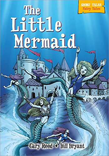 Stock image for Short Tales Fairy Tales : Little Mermaid Short Tales Fairy Tales: Little Mer for sale by Better World Books