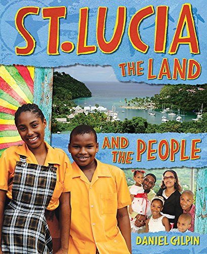 Stock image for St Lucia: The Land and the People for sale by WorldofBooks