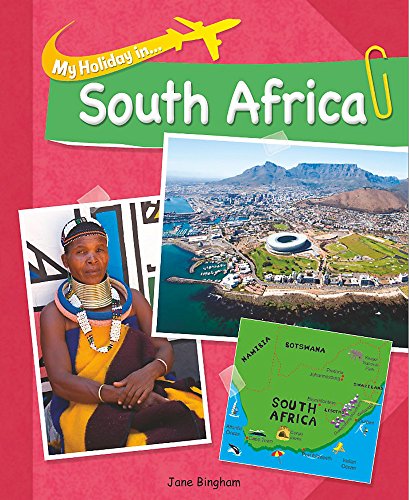 My Holiday In: South Africa (9780750279000) by Bingham, Jane
