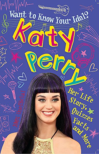 Want to Know Your Idol?: Katy Perry (9780750279314) by Harrison, Paul