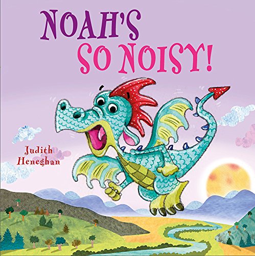 Stock image for Dragon School: Noah's SO Noisy for sale by WorldofBooks