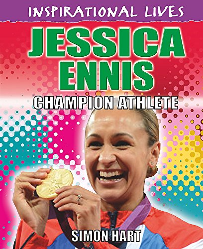 Stock image for Inspirational Lives: Jessica Ennis for sale by WorldofBooks