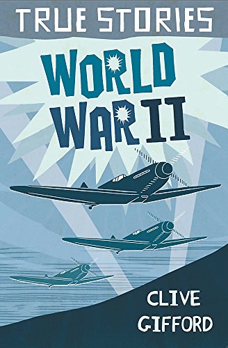 Imagen de archivo de True Stories: World War Two a la venta por WorldofBooks