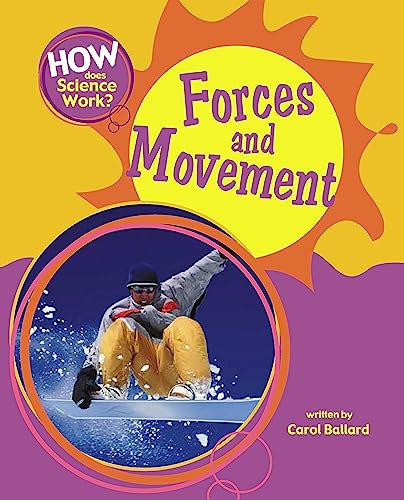9780750282444: Forces and Movement (How Does Science Work?)