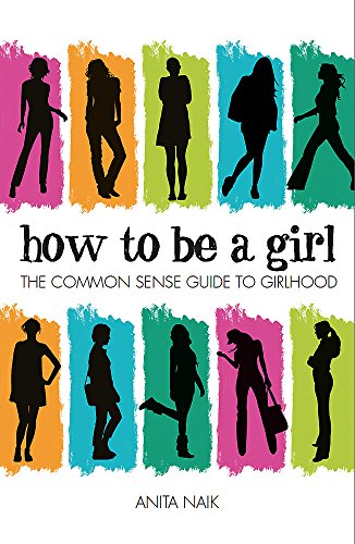 Beispielbild fr How to be a Girl zum Verkauf von WorldofBooks