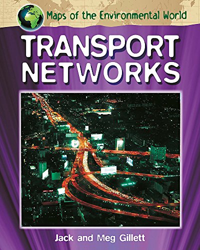 9780750282758: Maps of the Environmental World: Transport Networks