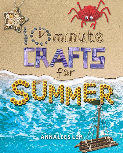 Stock image for 10 Minute Crafts: Summer for sale by WorldofBooks