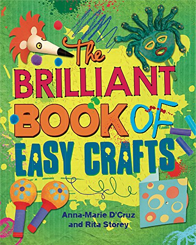 Beispielbild fr The Brilliant Book of: Easy Crafts zum Verkauf von WorldofBooks