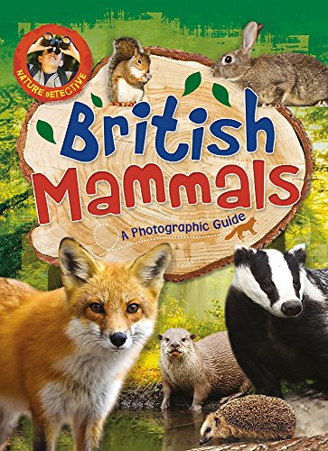 Stock image for Nature Detective: British Mammals for sale by WorldofBooks