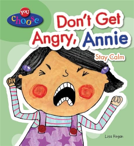 Imagen de archivo de Don't Get Angry, Annie (You Choose!) a la venta por SecondSale