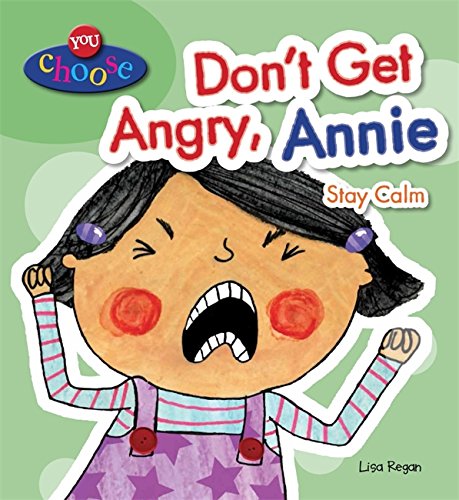 Stock image for Don't Get Angry, Annie (You Choose!) for sale by SecondSale
