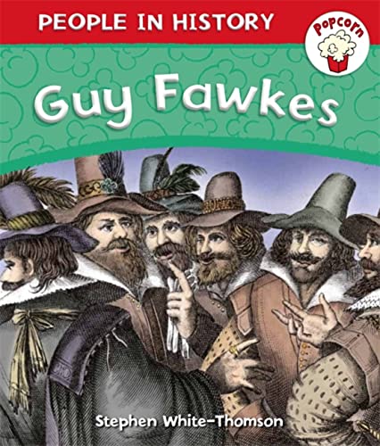 9780750283724: Guy Fawkes