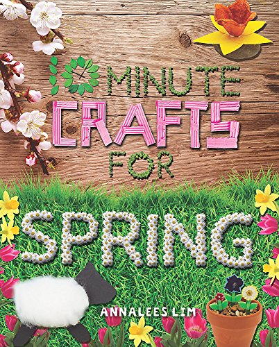 Stock image for Spring (10 Minute Crafts) for sale by WorldofBooks