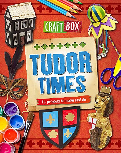 Beispielbild fr Craft Box: Tudor Times zum Verkauf von Better World Books: West