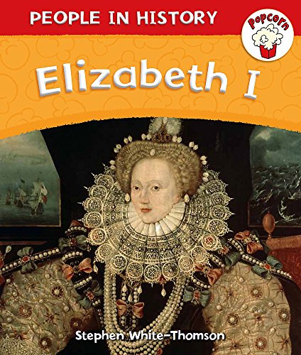 Imagen de archivo de Popcorn: People in History: Elizabeth I a la venta por WorldofBooks