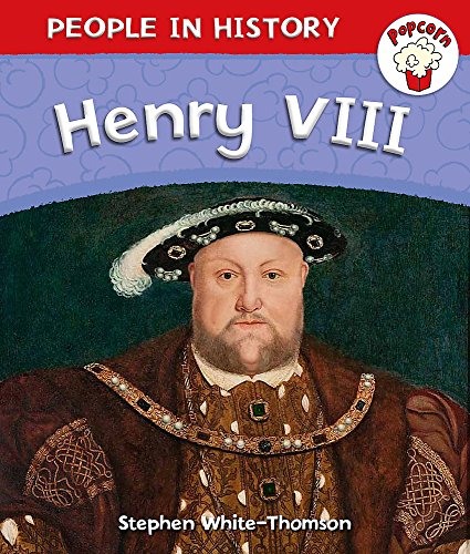 Imagen de archivo de Popcorn: People in History: Popcorn: People in History: Henry VIII a la venta por Better World Books