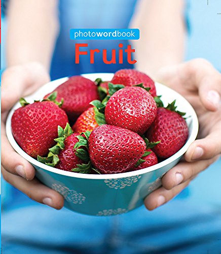 Imagen de archivo de Photo Word Book: Fruit a la venta por Books From California