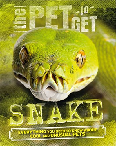 Imagen de archivo de Snake (The Pet to Get) a la venta por WorldofBooks