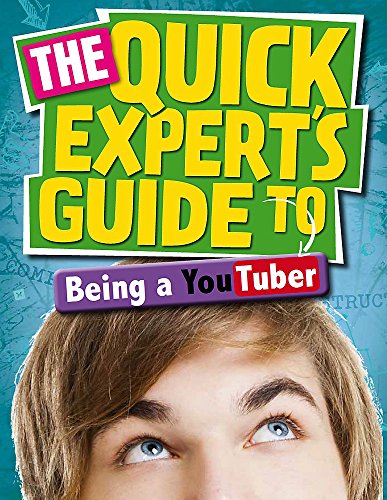 9780750292795: Being a YouTuber (Quick Expert's Guide)