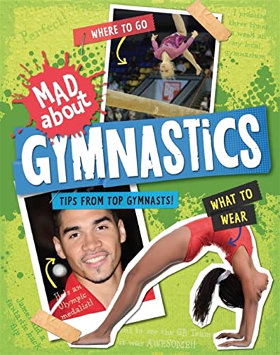 Beispielbild fr Mad About: Gymnastics zum Verkauf von Better World Books: West
