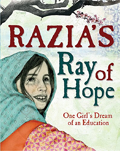 Beispielbild fr Razia's Ray of Hope: One Girl's Dream of an Education zum Verkauf von AwesomeBooks