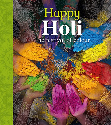 Beispielbild fr Happy Holi : The Festival of Color zum Verkauf von Better World Books