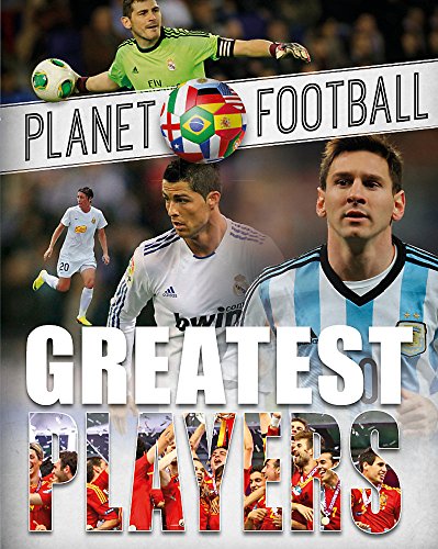 Stock image for Planet Football: Greatest Players for sale by MusicMagpie