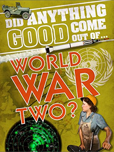Beispielbild fr Did Anything Good Come Out of. WWII? zum Verkauf von WorldofBooks