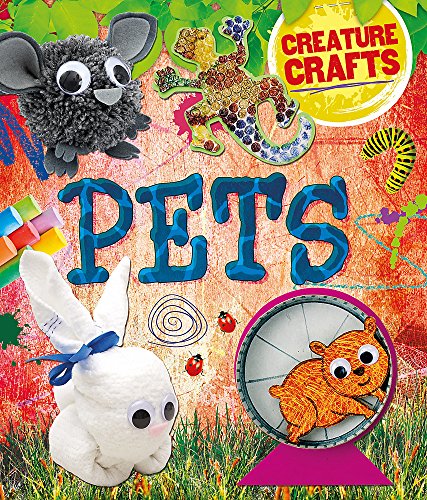 Beispielbild fr Pets (Creature Crafts) zum Verkauf von AwesomeBooks