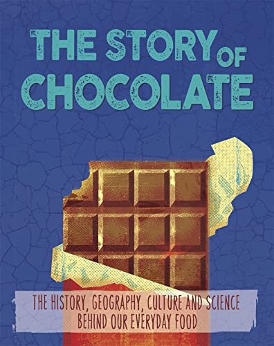 Stock image for The Story of Food: Chocolate for sale by Better World Books