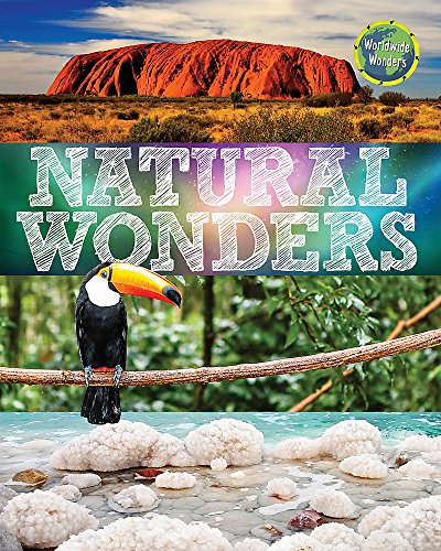 Stock image for Worldwide Wonders: Natural Wonders for sale by Better World Books Ltd