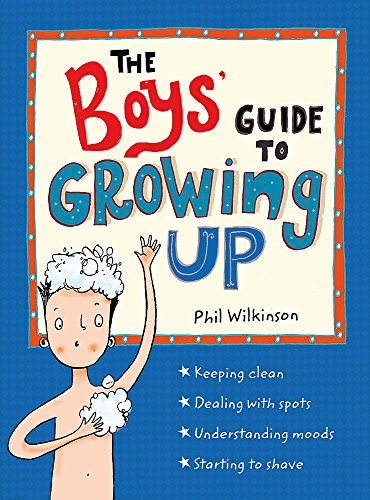 The Boys' Guide to Growing Up: 9780750298933 - AbeBooks