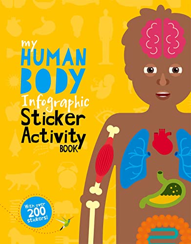 Imagen de archivo de My Human Body Infographic Sticker Activity Book a la venta por Blackwell's