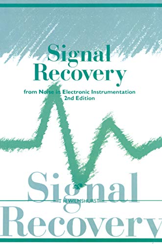 Beispielbild fr Signal Recovery from Noise in Electronic Instrumentation, Second Edition zum Verkauf von WorldofBooks
