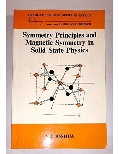 9780750300711: Symmetry Principles and Magnetic Symmetry in Solid State Physics,