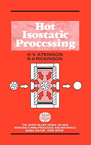 Stock image for Hot Isostatic Processing (Transactions of the Royal Microscopical Society) for sale by HPB-Red
