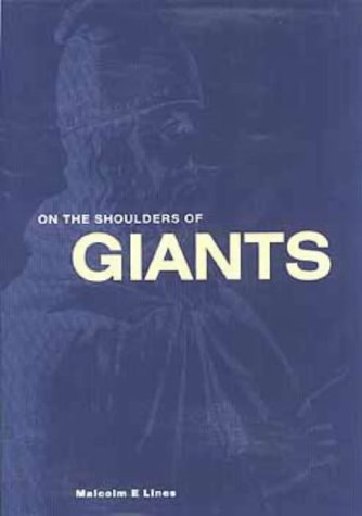 On the Shoulders of Giants - Malcolm E. Lines