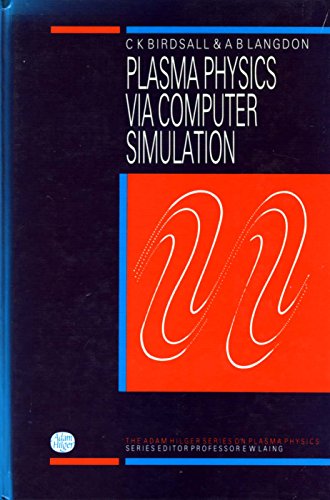 9780750301176: Plasma Physics via Computer Simulation (Series in Plasma Physics)