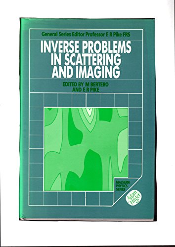 Inverse Problems in Scattering and Imaging.