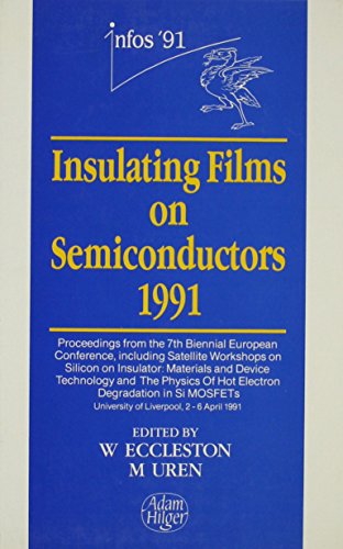 Stock image for Insulating Films on Semiconductors 1991, Proceedings from the 7th Biennial European Conference. for sale by Zubal-Books, Since 1961
