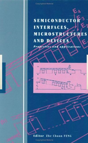 Imagen de archivo de Semiconductor interfaces, microstructures and devices: properties and applications a la venta por Cotswold Internet Books